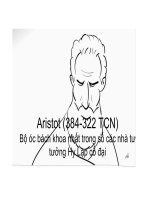 Aristot (384-322 TCN) Bộ óc bách khoa nhất trong số các nhà tư tưởng Hy Lạp cổ đại