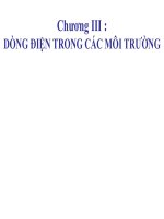 DÒNG ĐIỆN TRONG CÁC MÔI TRƯỜNG