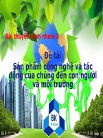 Sản phẩm công nghệ và tác động của chúng đến con người và môi trường