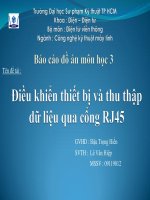 đề tài điều khiển thiết bị và thu nhập dự liệu qua cổng rj45