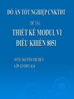 ĐỒ ÁN TỐT NGHIỆP CNKTĐT ĐỀ TÀI  THIẾT KẾ MODUL VI ĐIỀU KHIỂN 8051