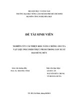Nghiên cứu cải thiện khả năng chống ẩm của vật liệu polymer thực phẩm trong sản xuất bao bì tự hủy