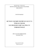 LUẬN VĂN KẾ TOÁN TẬP HỢP CHI PHÍ SẢN XUẤT VÀ TÍNH GIÁ THÀNH SẢN PHẨM BÀN GHẾ TẠI CÔNG TY TNHH HUỲNH LÊ