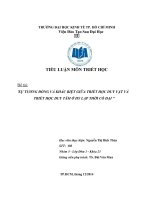 Tiểu luận môn triết học SỰ TƯƠNG ĐỒNG VÀ KHÁC BIỆT GIỮA TRIẾT HỌC DUY VẬT VÀ TRIẾT HỌC DUY TÂM Ở HY LẠP THỜI CỔ ĐẠI