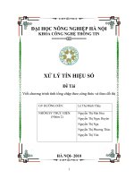 BÀI TẬP XỬ LÝ TÍN HIỆU SỐ  Viết chương trình tính tổng chập theo công thức và theo đồ thị