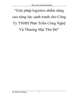 Giải pháp logistics nhằm nâng cao năng lực cạnh tranh cho Công Ty TNHH Phát Triển Công Nghệ Và Thương Mại Thủ Đô