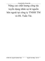 Nâng cao chất lượng công tác tuyển dụng nhân sự từ nguồn bên ngoài tại công ty TNHH TM và DL Tuấn Tài