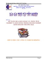 Báo cáo thực tập tốt nghiệp KẾ TOÁN MUA BÁN HÀNG VÀ  PHÂN TÍCH NGHIỆP VỤ BÁN HÀNG TRONG DOANH NGHIỆP KINH DOANH THƯƠNG MẠI