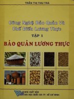 Công nghệ bảo quản và chế biến lương thực - Tập 1. Bảo quản lương thực