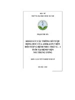 Khảo sát thông số dược động học của amikacin trên đối tượng bệnh nhi 1 tháng   1 tuổi tại bệnh viện nhi trung ương