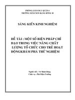 sáng kiến kinh nghiệm MỘT SỐ BIỆN PHÁP CHỈ ĐẠO TRONG VIỆC NÂNG CHẤT LƯỢNG TỔ CHỨC CHO TRẺ HOẠT ĐỘNGKHÁM PHÁ THỬ NGHIỆM