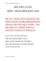tiểu luận PHÂN TÍCH ẢNH BÁO CHÍ TRÊN TRANG WORLDPRESSPHOTO TRONG CHUYÊN MỤC STORY VỚI BỘ ẢNH CỦA NHIẾP ẢNH GIA NGƯỜI CANADA VỀ SOMALIA