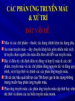 Slide các phản ứng truyền máu và cách xử trí