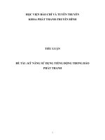 Tiểu luận: Kỹ năng sử dụng tiếng động trong báo phát thanh