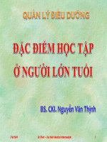 Bài giảng Quản lý điều dưỡng: Đặc điểm học tập ở người lớn tuổi  BS.CKI. Nguyễn Văn Thịnh