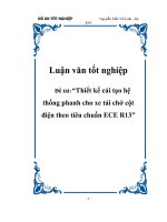 Luận văn: Thiết kế cải tạo hệ thống phanh cho xe tải chở cột điện theo tiêu chuẩn ECE R13