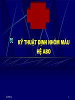 Slide kỹ thuật định nhóm máu hệ ABO
