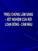 Slide triệu chứng lâm sàng - xét nghiệm của rối loạn đông cầm máu