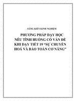SKKN Phương pháp dạy học nêu tình huống có vấn đề khi dạy tiết 19_Sự chuyển hoá và bảo toàn cơ năng
