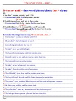 IT WAS NOT UNTIL ....THAT....