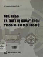 Quá trình và thiết bị khuấy trộn trong công nghệ