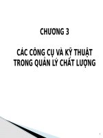 Chuong 3: Các công cụ và kỹ thuật trong quản lý chất lượng