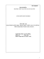 SKKN Giải pháp giúp học sinh THPT  tiếp cận và hứng thú giải  bài toán xác suất