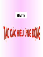 Bài 12. Tạo các hiệu ứng động