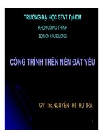 BÀI GIẢNG CÔNG TRÌNH TRÊN NỀN ĐẤT YẾU