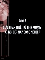 Bài giảng thiết kế nhà xưởng và lắp đặt thiết bị may  bài 8   ths  nguyễn tuấn anh