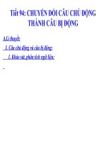 Chuyen đôỉ câu chủ động thành câu bị động (Hay)