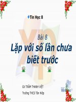 BAI 8. LĂP VỚI SỐ LẦN CHƯA BIẾT TRƯỚC.