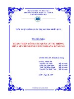 TIỂU LUẬN MÔN QUẢN TRỊ NGUỒN NHÂN LỰC HOÀN THIỆN CÔNG TÁC QUẢN LÝ TẠI PHÒNG NHÂN SỰ CHI NHÁNH VIETCOMBANK ĐỒNG NAI