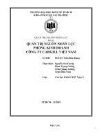Tiểu luận QUẢN TRỊ NGUỒN NHÂN LỰC QUẢN TRỊ NGUỒN NHÂN LỰC PHÒNG KINH DOANH CÔNG TY CARGILL VIỆT NAM