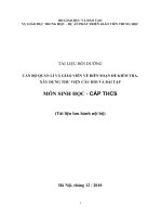 Tài liệu tập huấn giáo viên biên soạn Ma trận, đề kiểm tra-môn Sinh học cấp THCS.