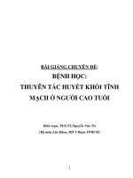 BỆNH HỌC: THUYÊN TẮC HUYẾT KHỐI TĨNH MẠCH Ở NGƯỜI CAO TUỔI