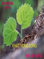 Kể chuyện : Khát vọng sống