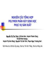 NGHIÊN cứu TỔNG hợp POLYMER PHÂN hủy SINH học PHỤC vụ sản XUẤT