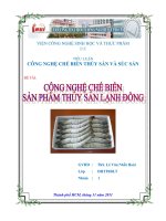 Công nghệ chế biến SẢN PHẨM THỦY SẢN LẠNH ĐÔNG