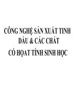 Công nghệ sản xuất tinh dầu và các chất có hoạt tính sinh học