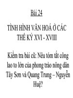 bai 24 tinh hinh van hoa TK XVI - XVIII