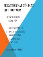 ĐỀ tài   TÍNH CHẤT của DUNG DỊCH POLYMER