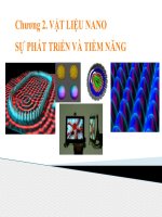 Chương 2   vật liệu nano sự phát triển và tiềm năng