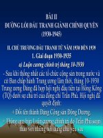 BÀI II đường lối đấu tranh giành chính quyền (1930-1945)