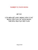 cân đối giữa huy động vốn và sử dụng vốn tại các ngân hàng thương mại tại việt nam
