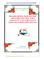 ĐỔI MỚI PHƯƠNG PHÁP DẠY HỌC  PHÂN MÔN THỦ CÔNG  LỚP 3  GIÁO ÁN TỪ TUẦN 1 ĐẾN TUẦN 5  THEO CHUẨN KIẾN THỨC KĨ NĂNG.