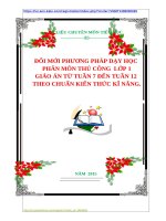 ĐỔI MỚI PHƯƠNG PHÁP DẠY HỌC  PHÂN MÔN THỦ CÔNG  LỚP 1  GIÁO ÁN TỪ TUẦN 7 ĐẾN TUẦN 12  THEO CHUẨN KIẾN THỨC KĨ NĂNG.