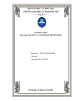 BÀI ĐIỀU KIỆN Chuyên đề QUẢN LÝ VÀ LÃNH ĐẠO TRƯỜNG HỌC