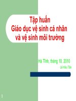 Tài liêu tập huấn GD vệ sinh cá nhân và VSMT