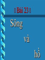Bài 23: SÔNG VÀ HỒ